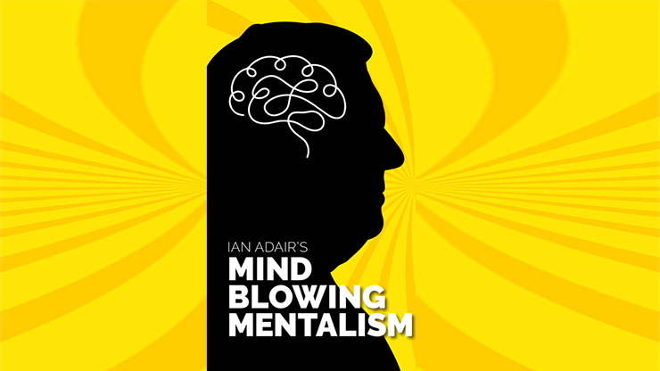Ian Adair's Mind Blowing Mentalism - ebook